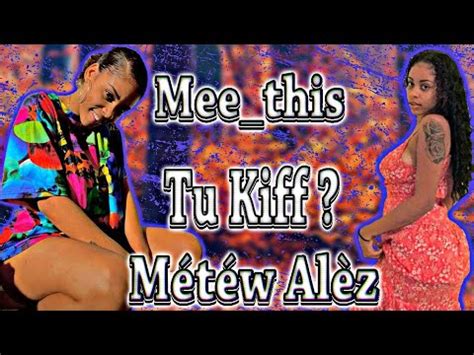 tu kif femme|Translation into English .